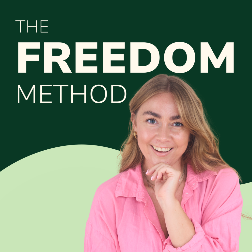 the freedom method podcast by business coach sophie biggerstaff